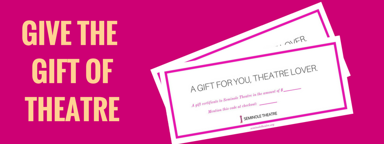 GIVE THE GIFT OFTHEATRE