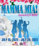 Mamma Mia! The Musical! Sun, July 24th 3PM