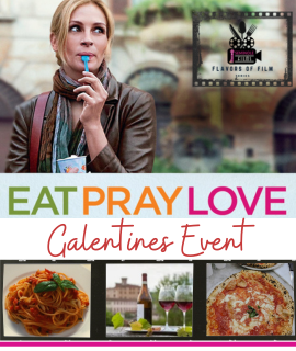 Eat Pray Love: A Galentine's Day Event