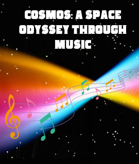 Cosmos: A Space Odyssey through Music