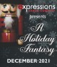 A Holiday Fantasy presented by Expressions Dance Company - Dec. 18