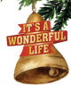 Its a Wonderful Life- Sunday, Dec 22 6:30pm 