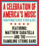   A Celebration of America's Music: From Plymouth Rock to Rock & Roll